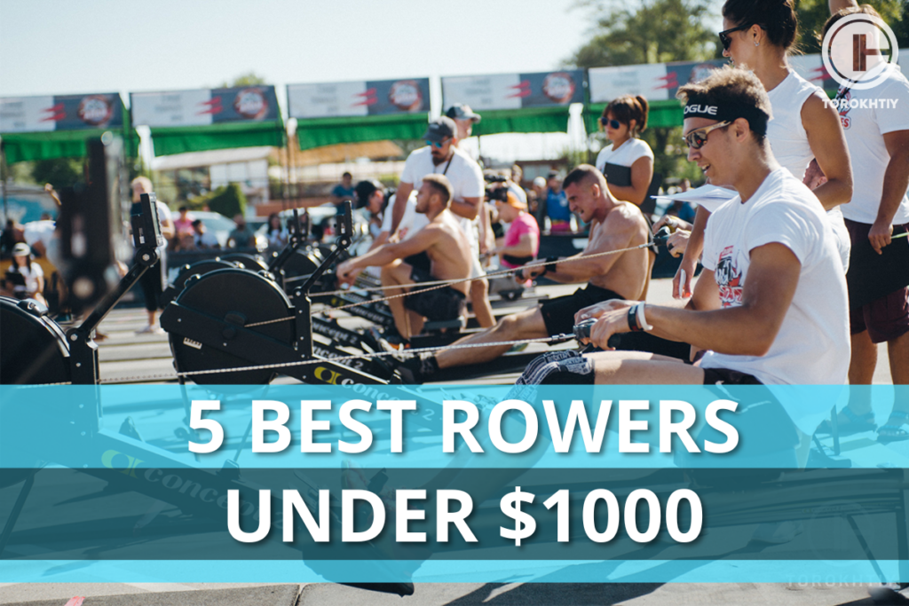 Best Rowers Under $1000 Review