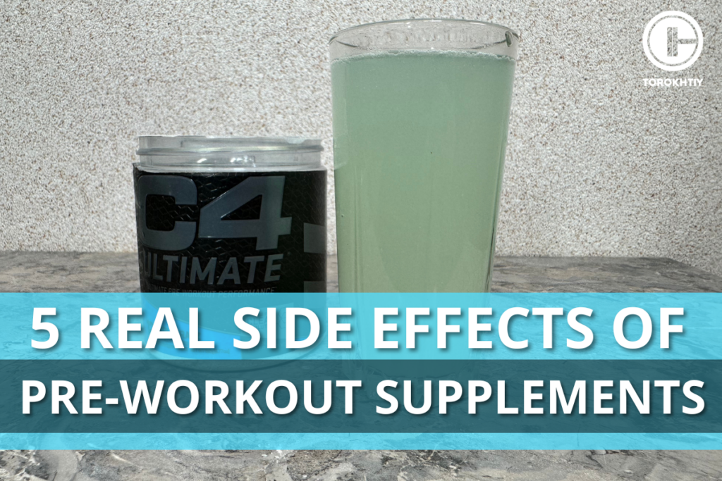 5 Real Side Effects of Pre-Workout Supplements Review
