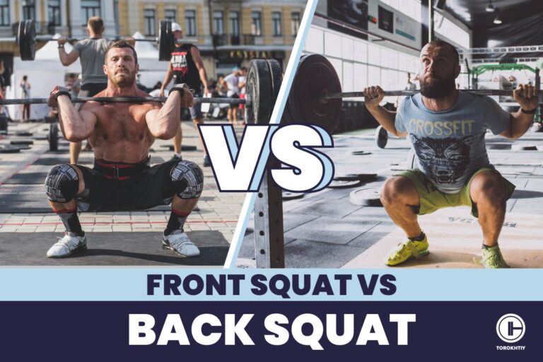 Front Squat vs Back Squat: Breaking Down the Benefits and Differences