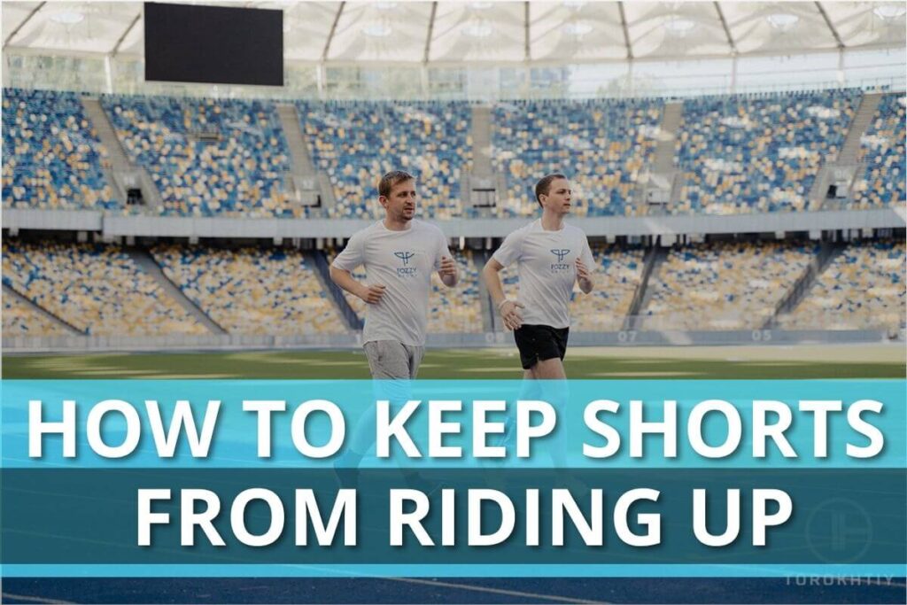 How To Keep Shorts From Riding Up