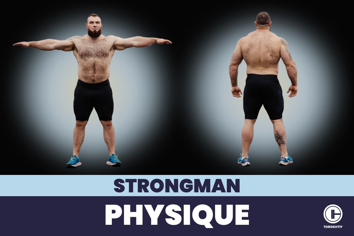 Strongman physique what is a strongman s body type 