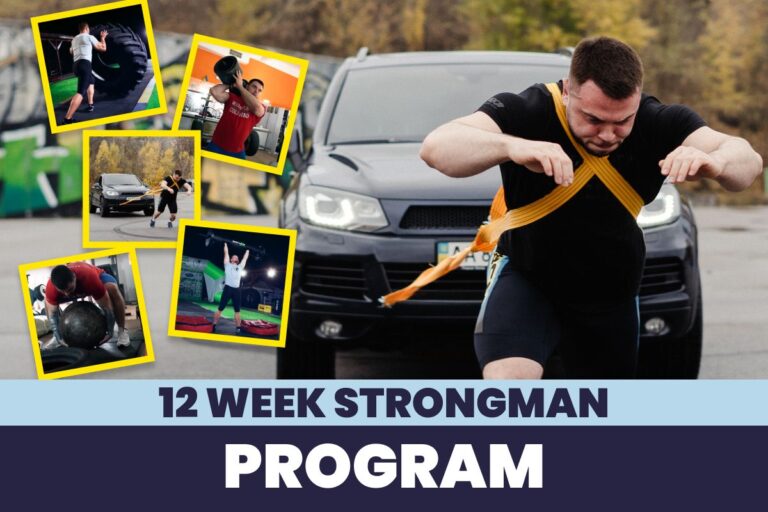 Ultimate 12 Week Strongman Program for Max Strength and Endurance