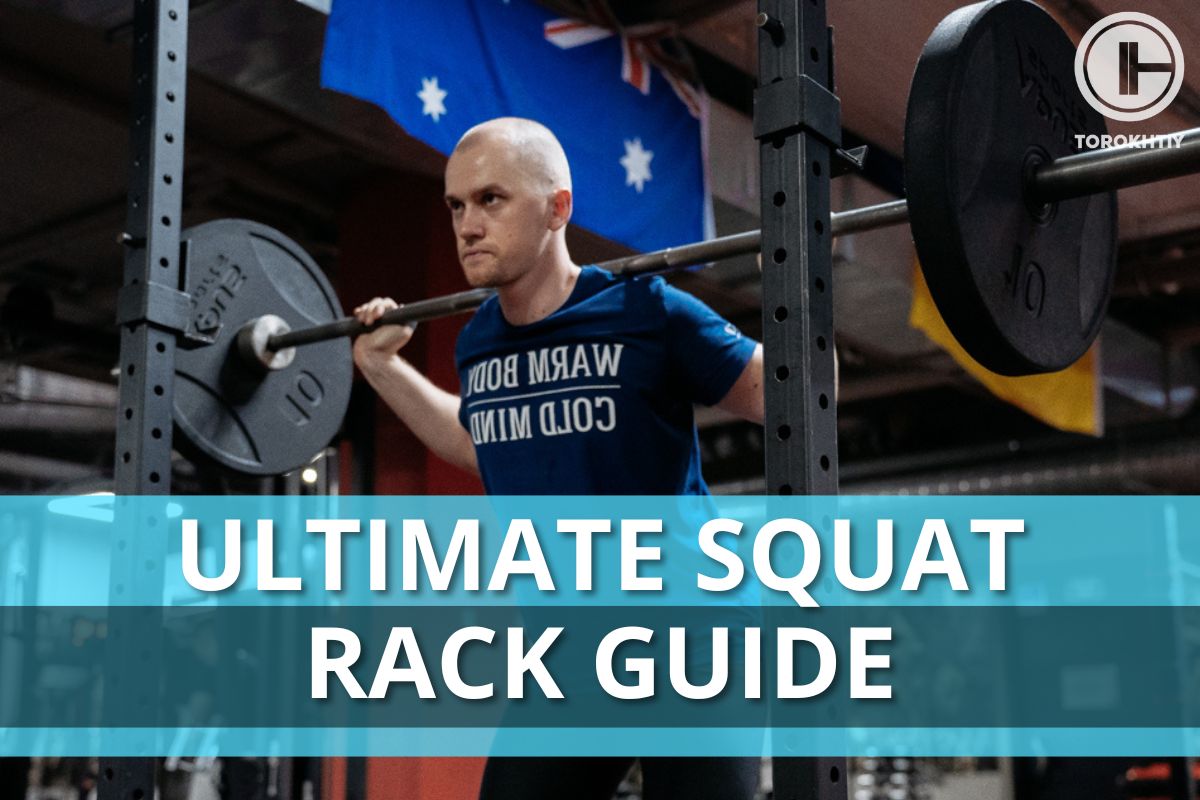 Squat Rack Guide