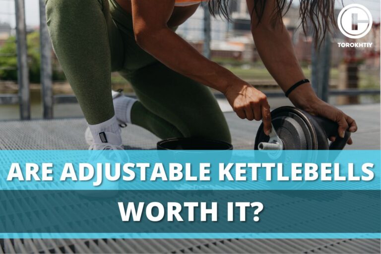 Are Adjustable Kettlebells Worth It?