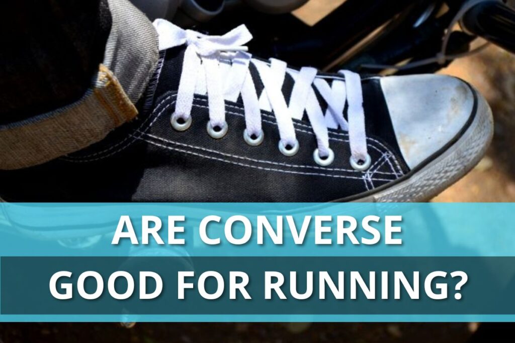 Are Converse Good For Running Health Benefits And Harm