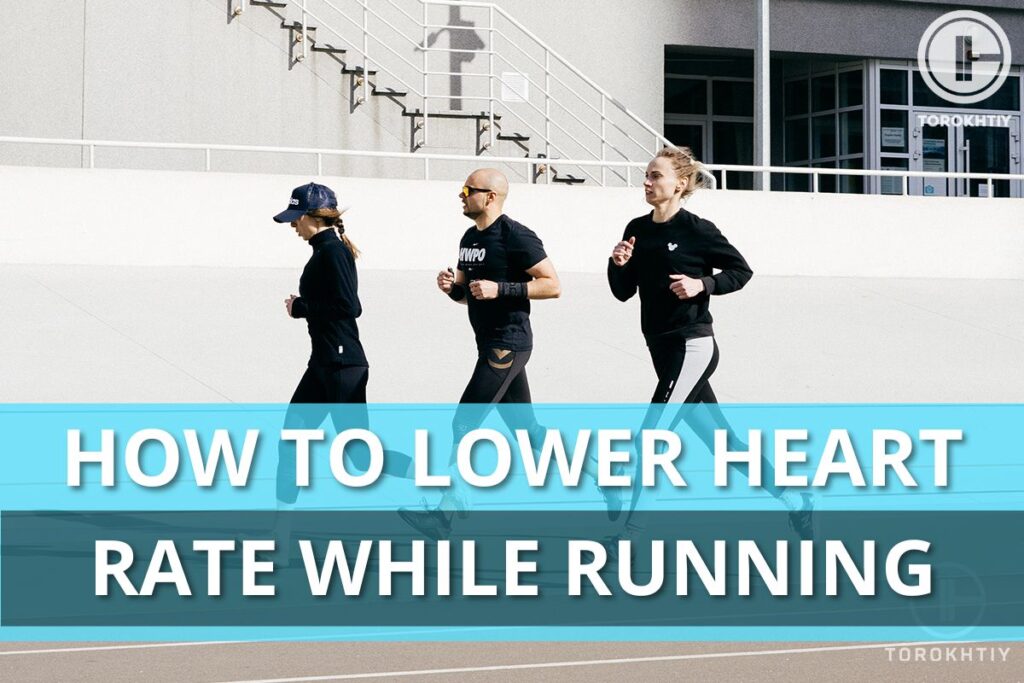 How to Lower Heart Rate While Running