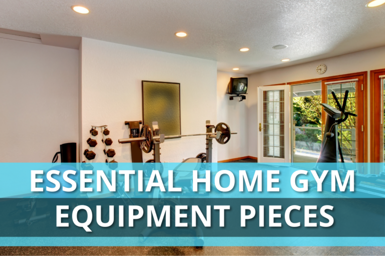 Essential Home Gym Equipment Pieces