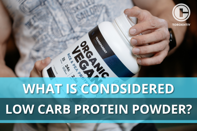 What is condsidered low carb protein powder?