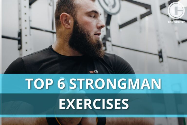 12 Strongman Exercises to Build Strength (+Workout Example)