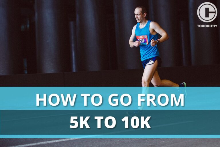 How to Go from 5k to 10k? A Detailed Training Plan And useful tips