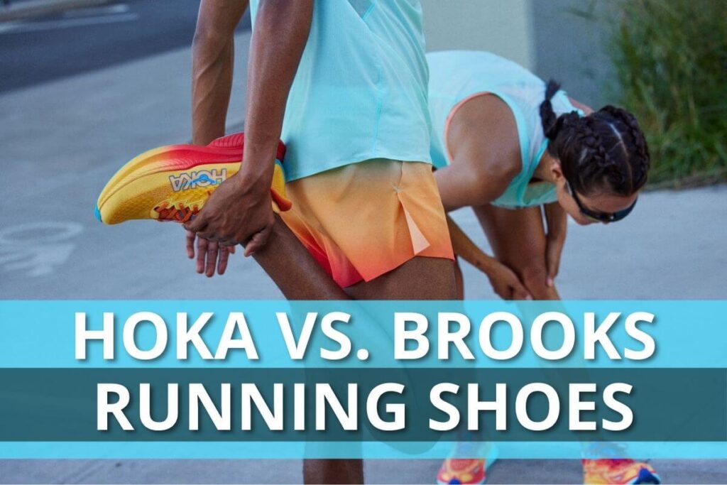 Hoka vs. Brooks Running Shoes