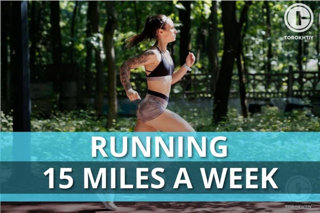 Running 15 miles a week