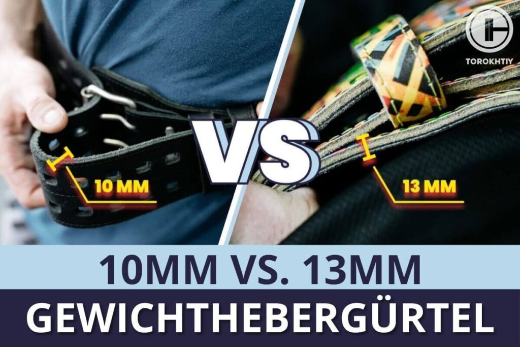 10mm vs. 13mm Gewichthebergürtel