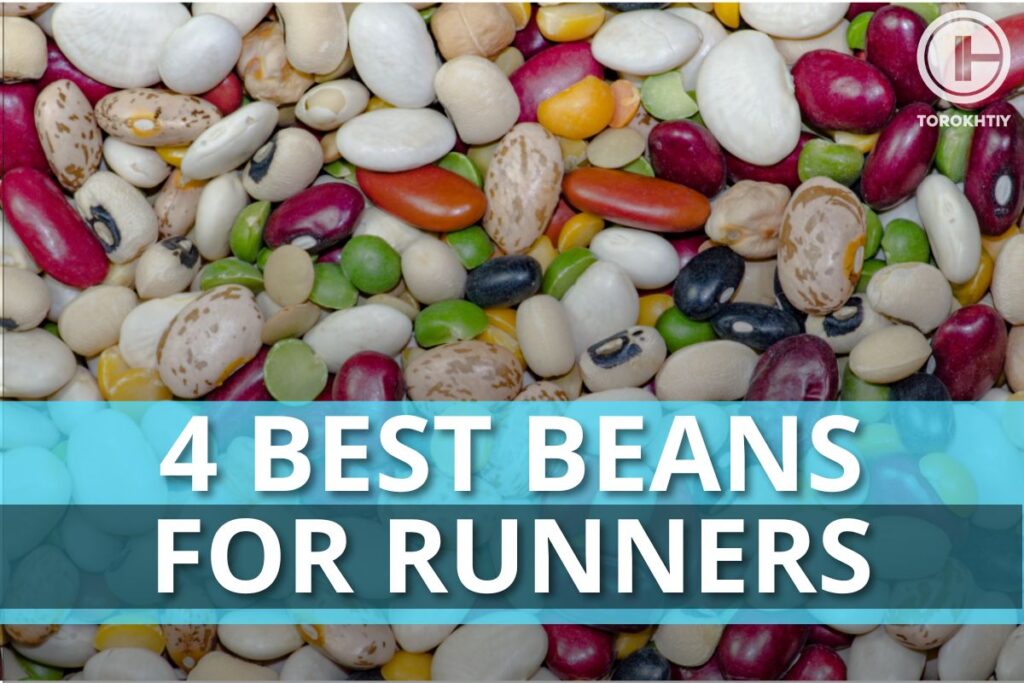 4 Best Beans for Runners