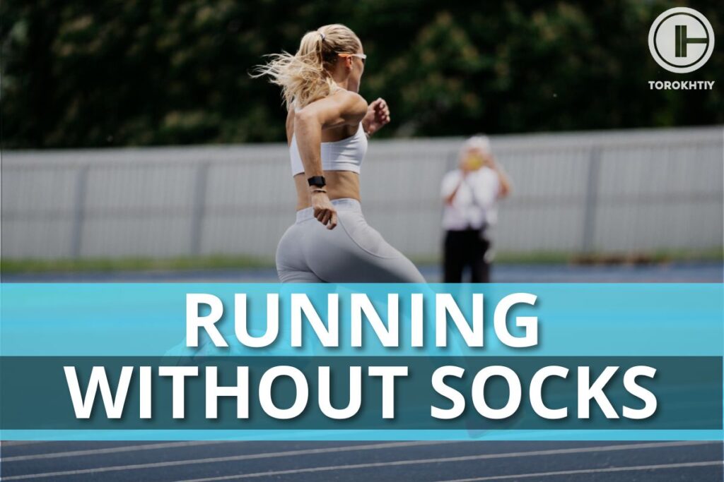 Running Without Socks