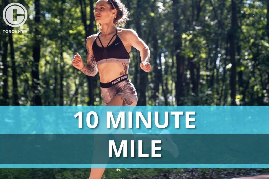 10 minute mile run