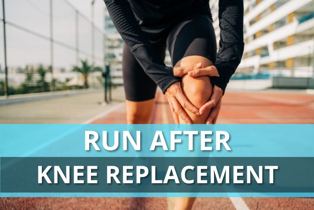 run after knee replacement 