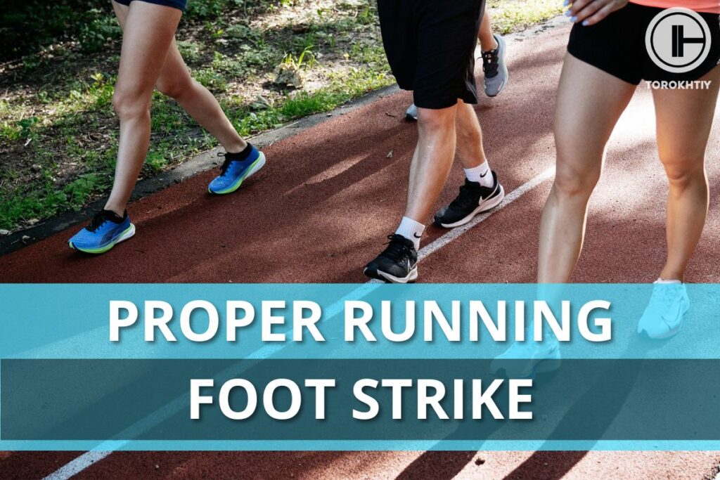 proper running foot strike