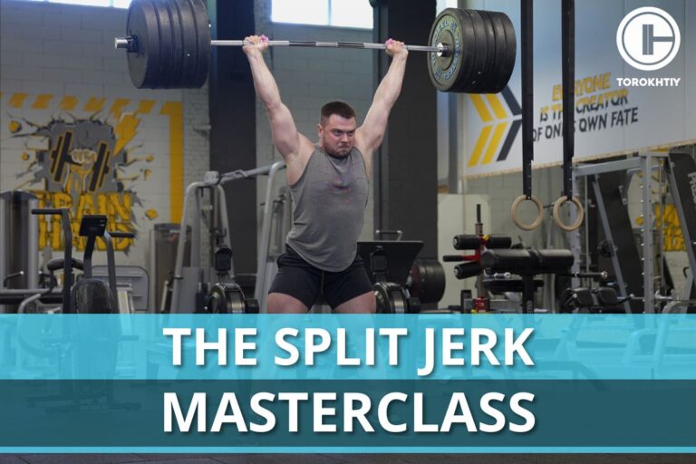 The Split Jerk MasterClass: Completing the Olympic Weightlifting Trilogy